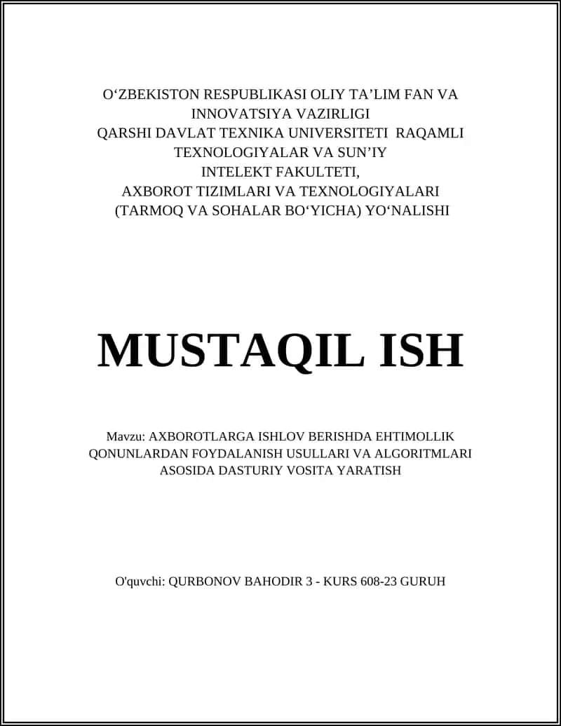 AXBOROTLARGA ISHLOV BERISHDA EHTIMOLLIK QONUNLARDAN FOYDALANISH USULLARI VA ALGORITMLARI ASOSIDA DASTURIY VOSITA YARATISH