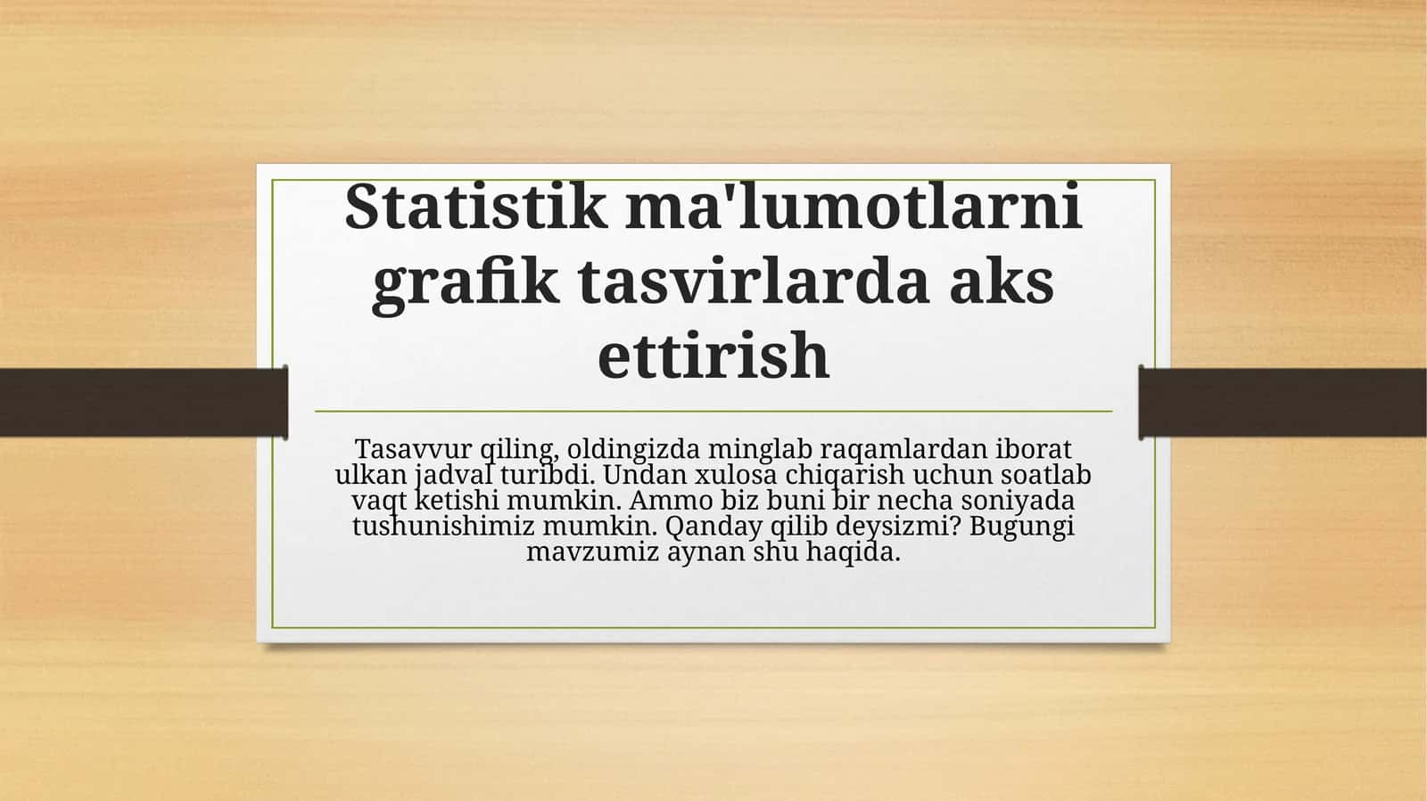 Statistik ma'lumotlarni grafik tasvirlarda aks ettirish