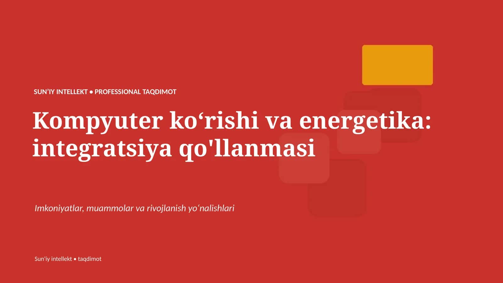 Kompyuter koʻrishi va energetika: integratsiya qo'llanmasi