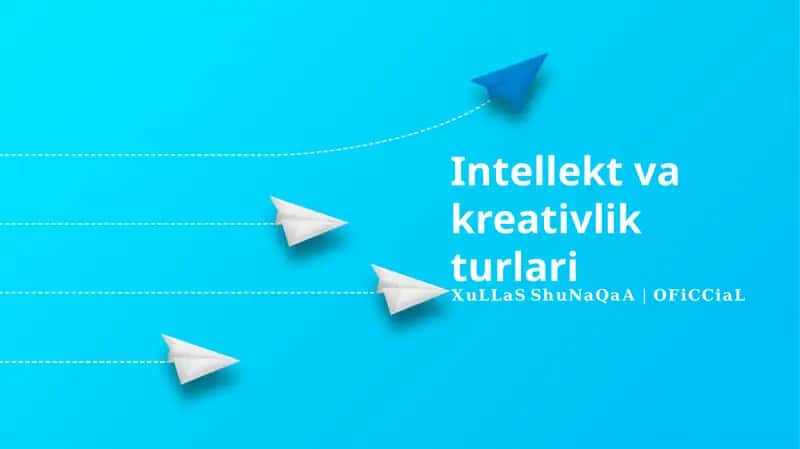 Intellekt va kreativlik turlari