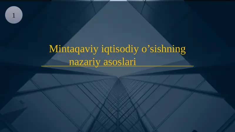 Mintaqaviy iqtisodiy o'sishning nazariy asoslari