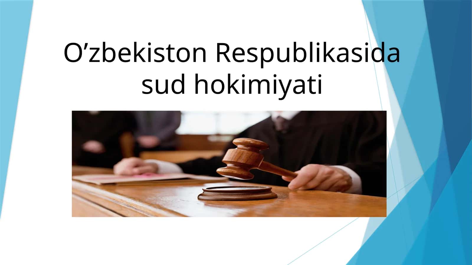 O’zbekiston Respublikasida sud hokimiyati