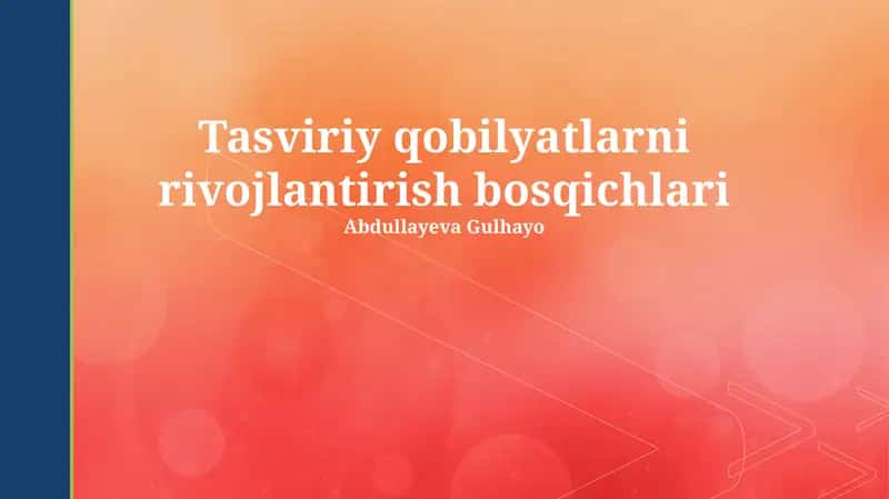 Tasviriy qobilyatlarni rivojlantirish bosqichlari