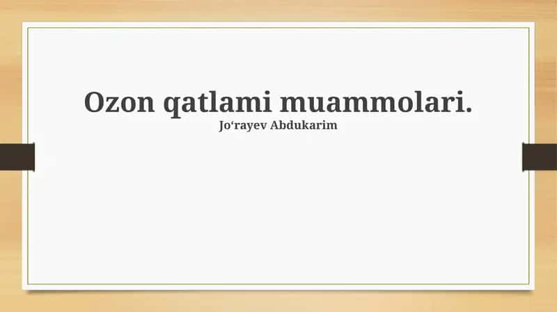Ozon qatlami muammolari