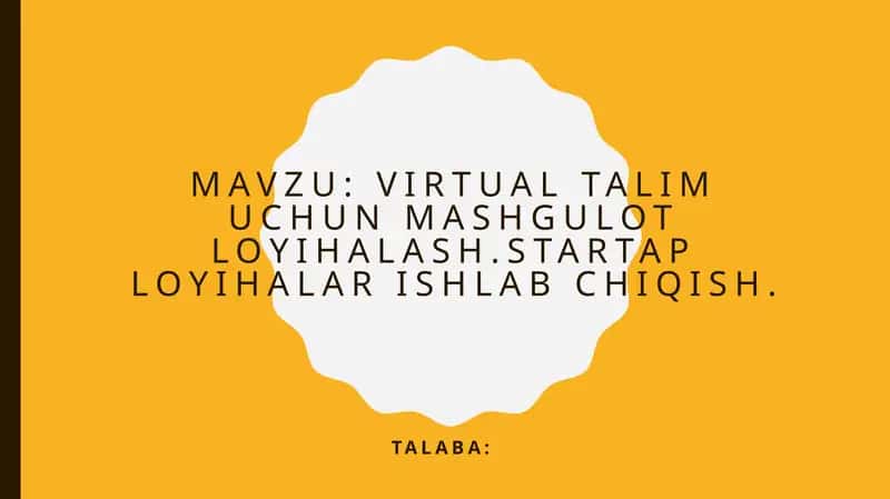 Virtual ta'lim uchun mashg'ulotlarni yaratish