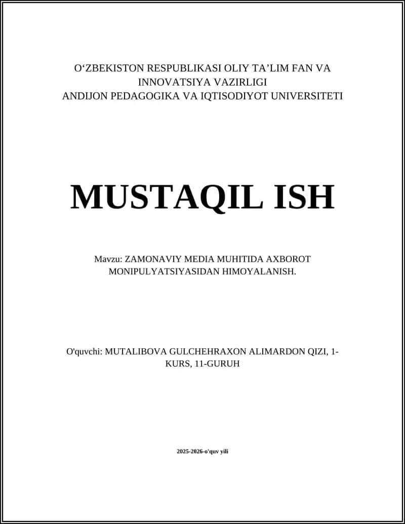 ZAMONAVIY MEDIA MUHITIDA AXBOROT MONIPULYATSIYASIDAN HIMOYALANISH