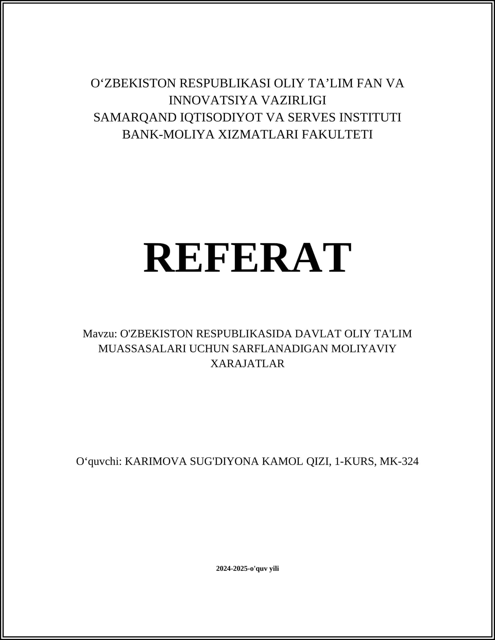 O'ZBEKISTON RESPUBLIKASIDA DAVLAT OLIY TA'LIM MUASSASALARI UCHUN SARFLANADIGAN MOLIYAVIY XARAJATLAR