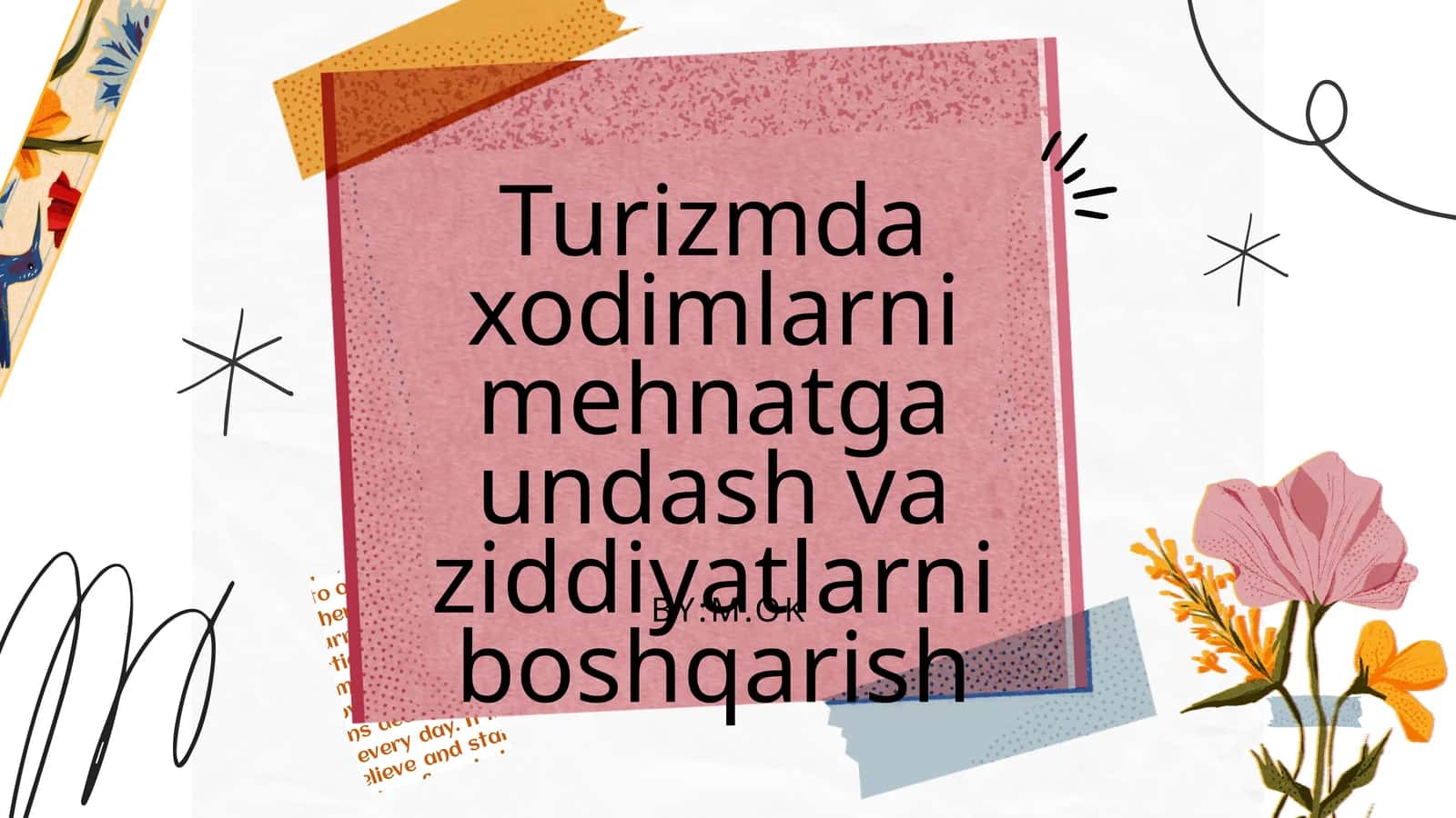 Turizmda xodimlarni mehnatga undash va ziddiyatlarni boshqarish