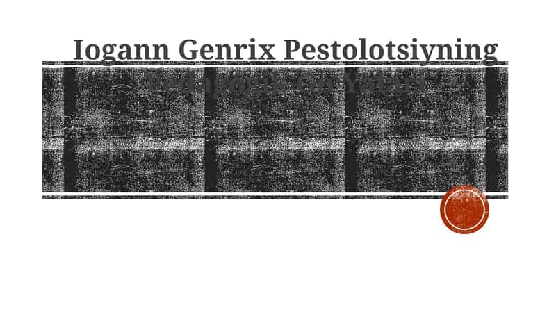 Iogann Genrix Pestolotsiyning Pedagogik GoʻYalari