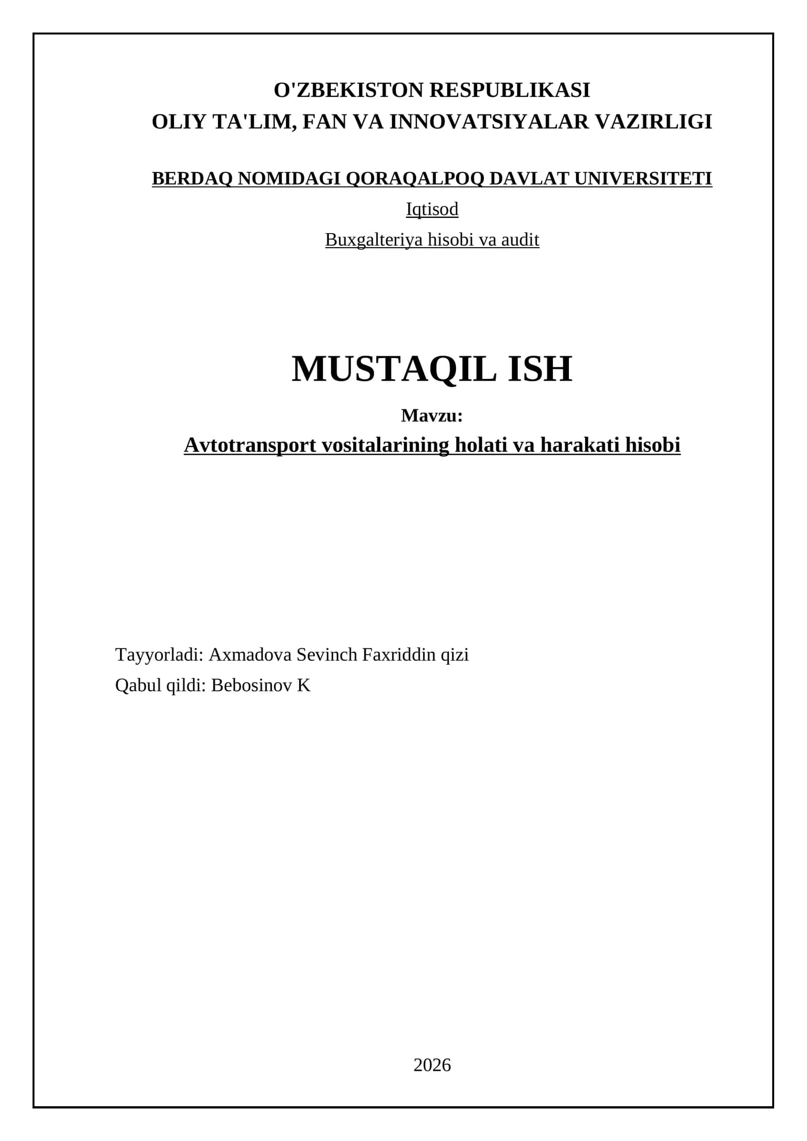 Avtotransport vositalarining holati va harakati hisobi