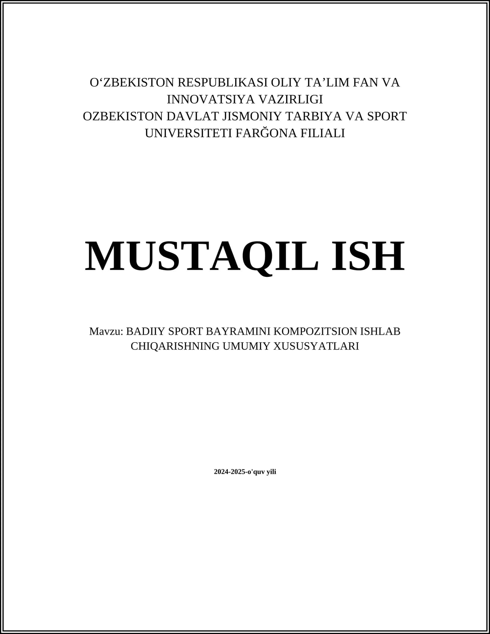 BADIIY SPORT BAYRAMINI KOMPOZITSION ISHLAB CHIQARISHNING UMUMIY XUSUSYATLARI