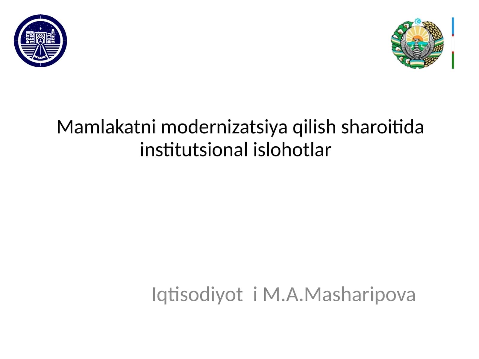Mamlakatni modernizatsiya qilish sharoitida institutsional islohotlar