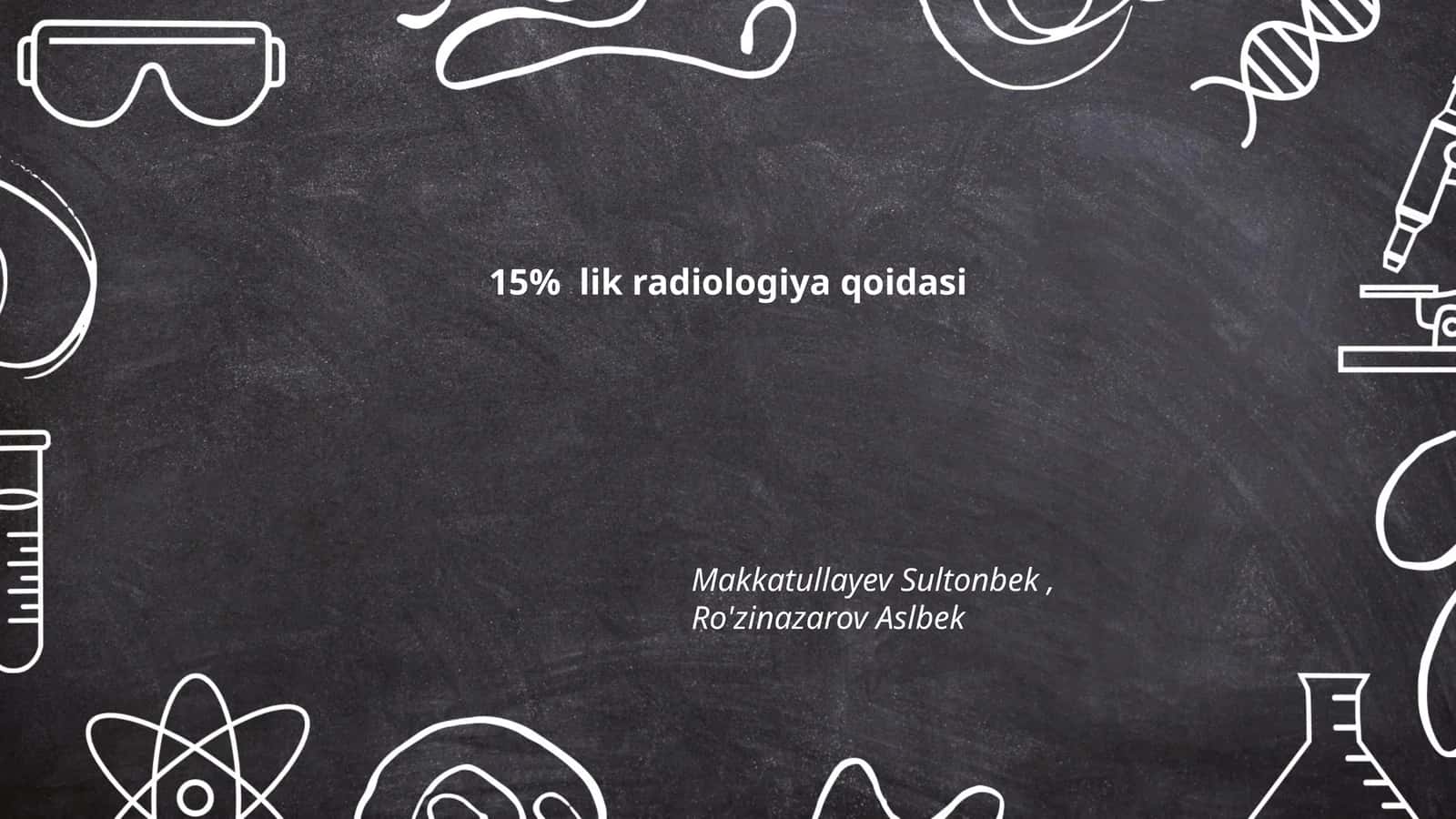 15% lik radiologiya qoidasi