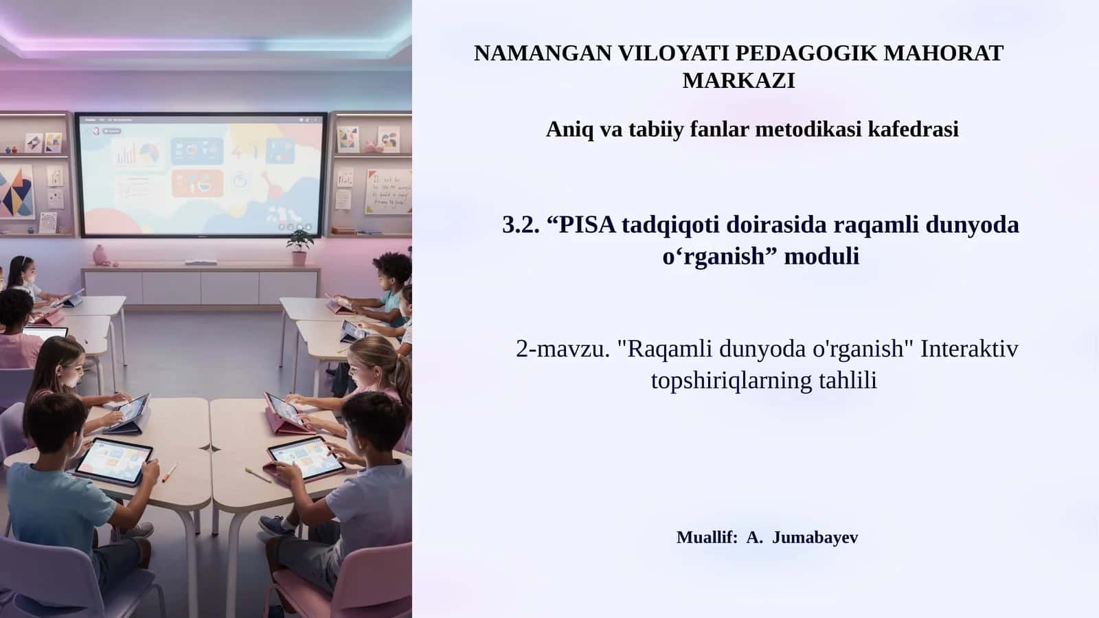 "Raqamli dunyoda o'rganish" Interaktiv topshiriqlarning tahlili