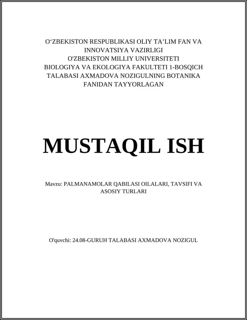 PALMANAMOLAR QABILASI OILALARI, TAVSIFI VA ASOSIY TURLARI