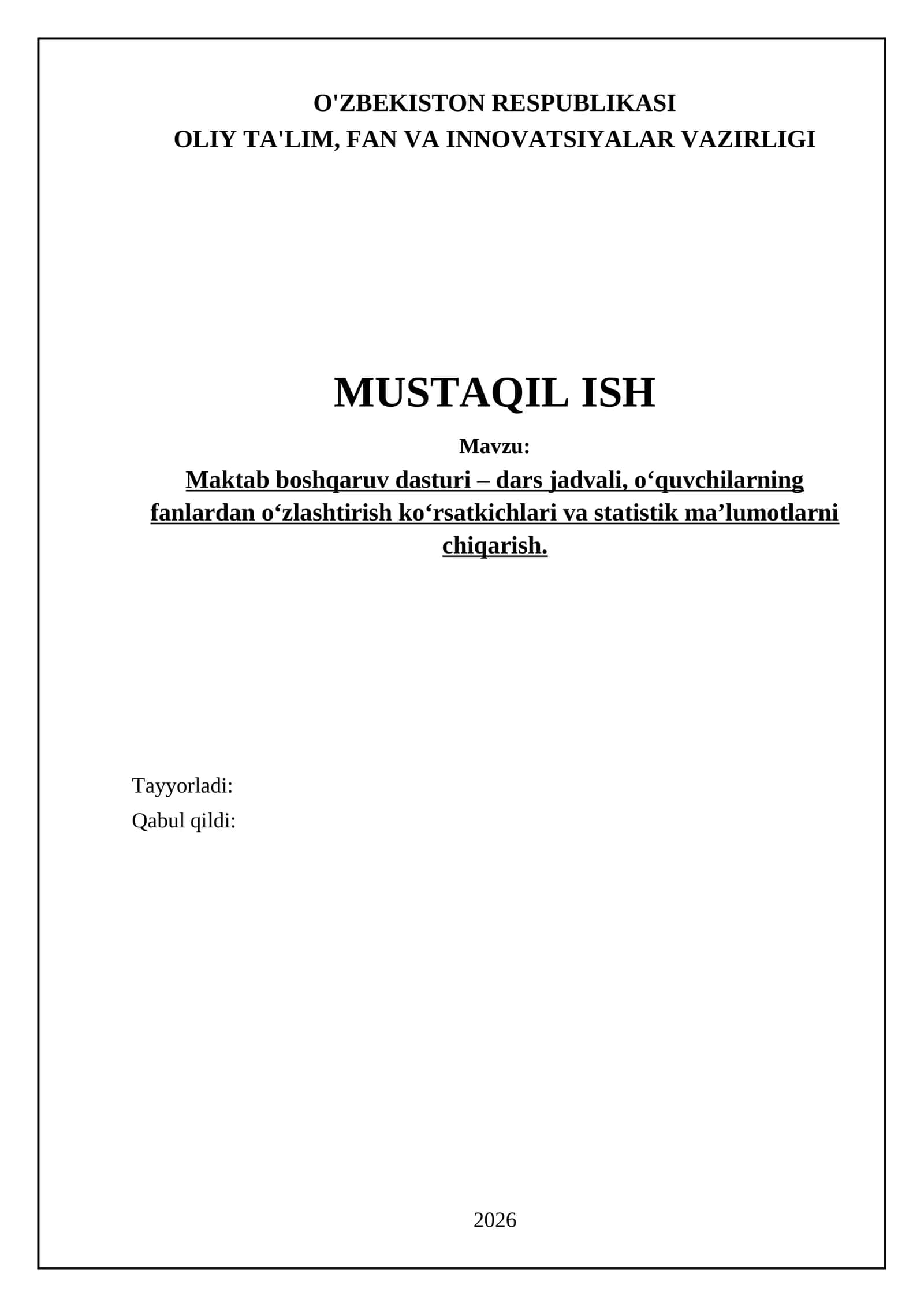 Maktab boshqaruv dasturi – dars jadvali, o‘quvchilarning fanlardan o‘zlashtirish ko‘rsatkichlari va statistik ma’lumotlarni chiqarish