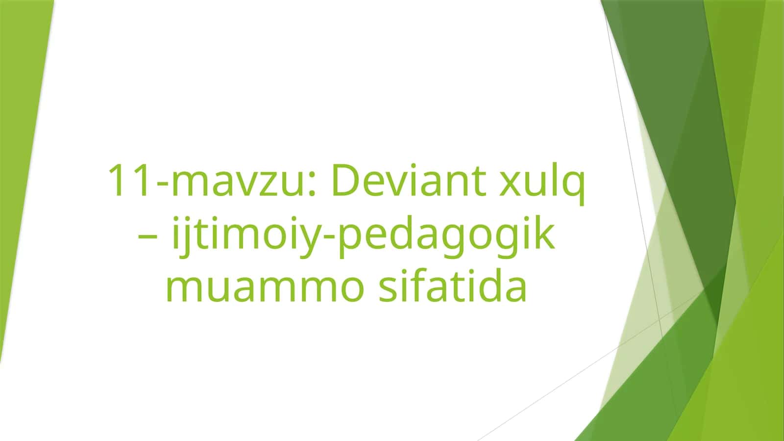 Deviant xulq – ijtimoiy-pedagogik muammo sifatida