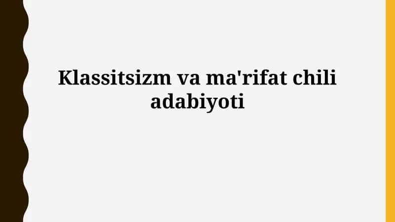 Klassitsizm va ma'rifat chiliadabiyoti