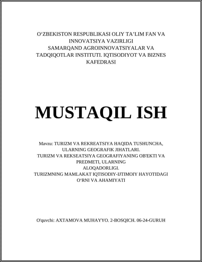 TURIZM VA REKREATSIYA HAQIDA TUSHUNCHA, ULARNING GEOGRAFIK JIHATLARI
