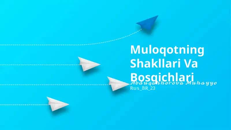 Muloqotning Shakllari Va Bosqichlari