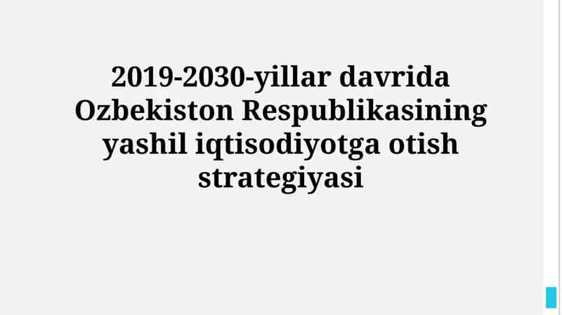 O'zbekistonning yashil iqtisodiyotga o'tish strategiyasi (2019-2030)