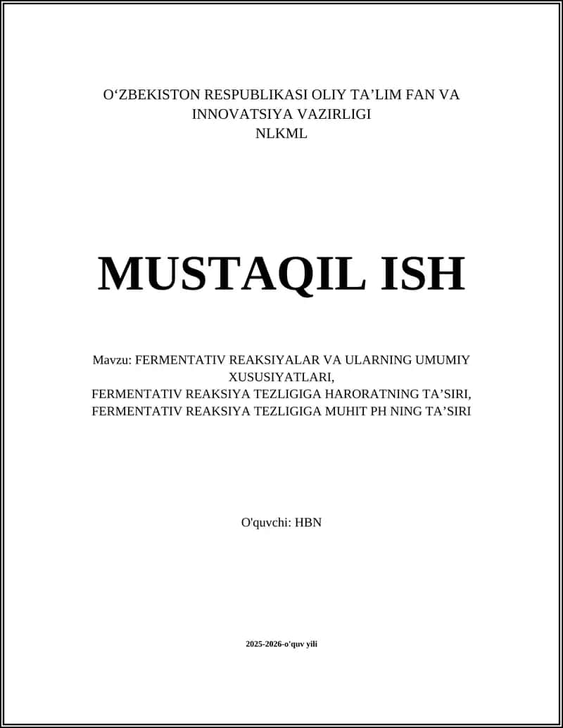 FERMENTATIV REAKSIYALAR VA ULARNING UMUMIY XUSUSIYATLARI