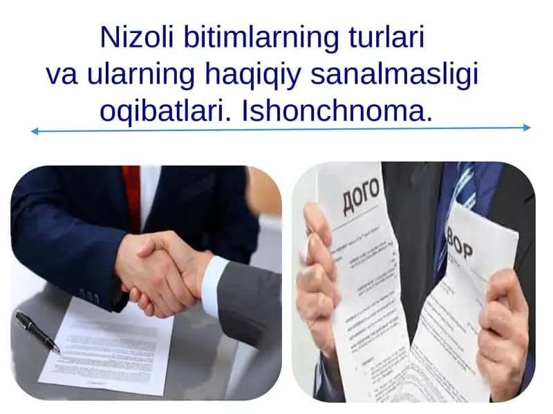 Nizoli bitimlarning turlari va ularning haqiqiy sanalmasligi