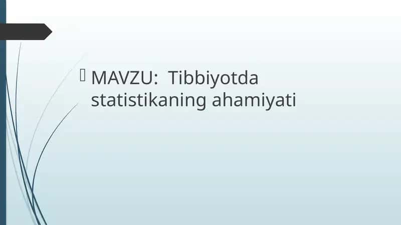 Tibbiyotda statistikaning ahamiyati