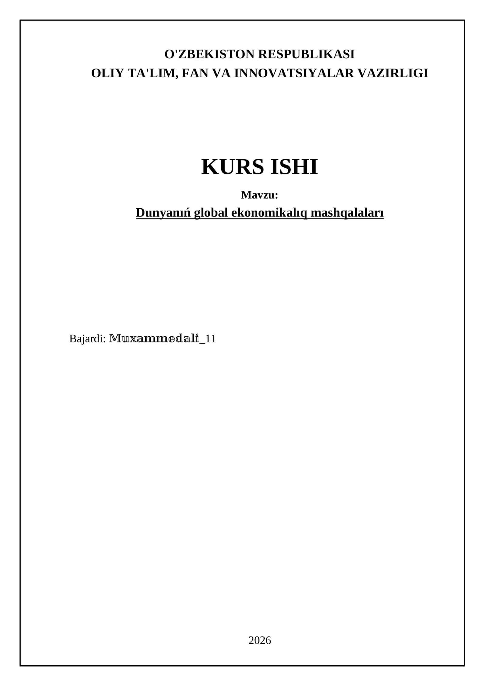 Dunyanıń global ekonomikalıq mashqalaları