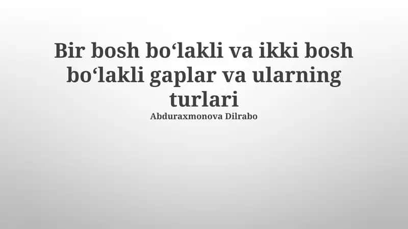 Bir Boʻlakli Gaplarning Turlari