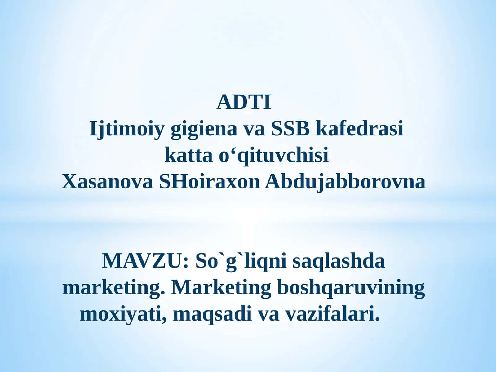 Mavzu: So`g`liqni saqlashda marketing