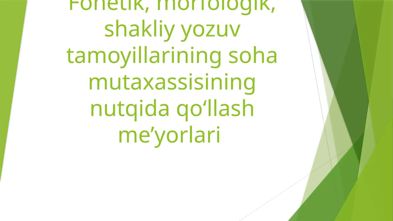 Imlo va nutq sohasida ma'naviyatni shakllantirish