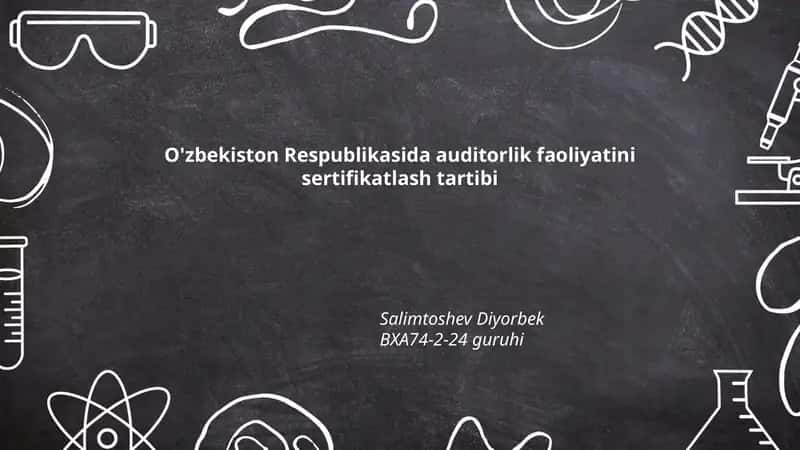 O'zbekiston Respublikasida auditorlik faoliyatini sertifikatlash tartibi