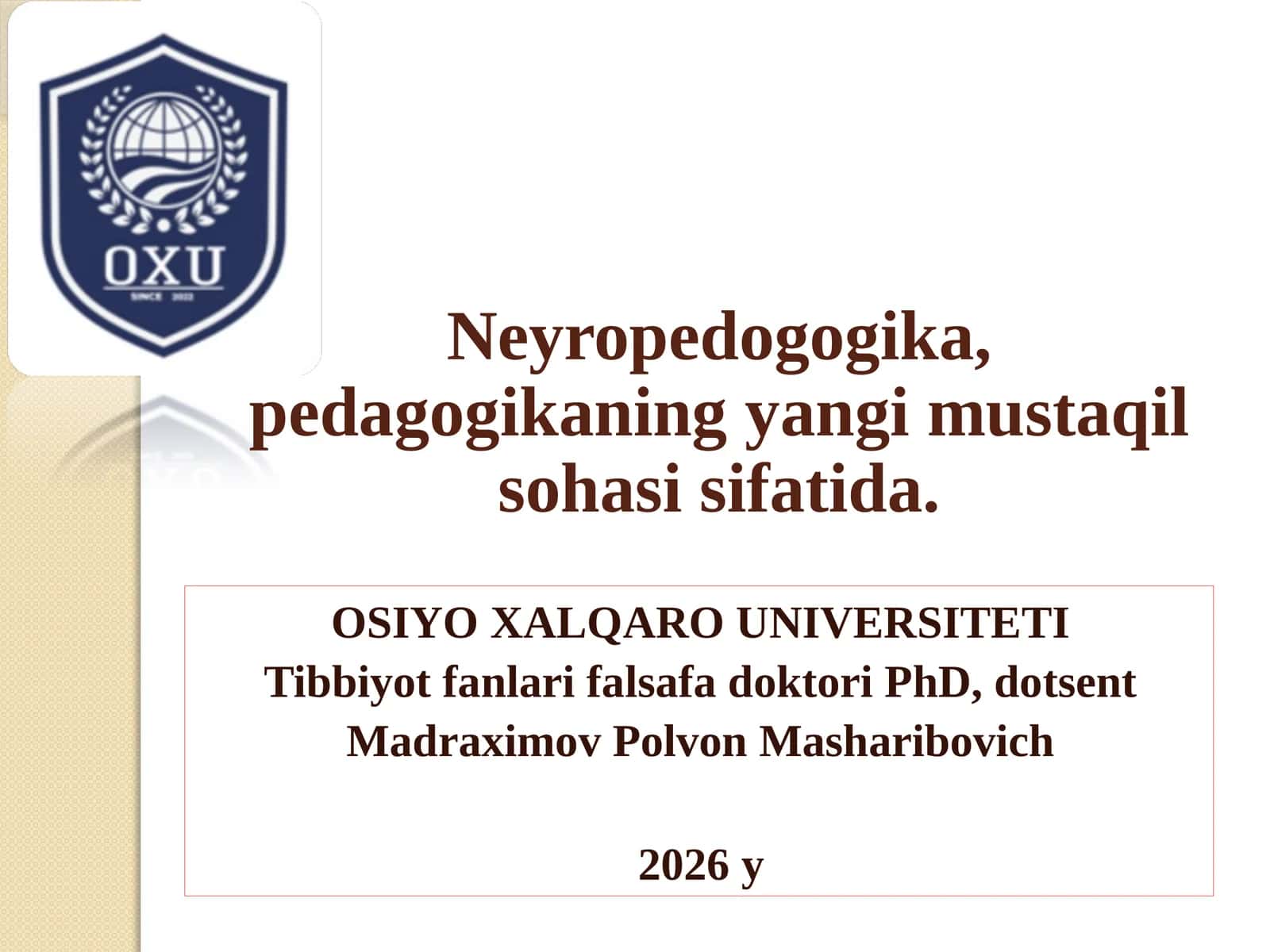 Neyropedogogika, pedagogikaning yangi mustaqil sohasi