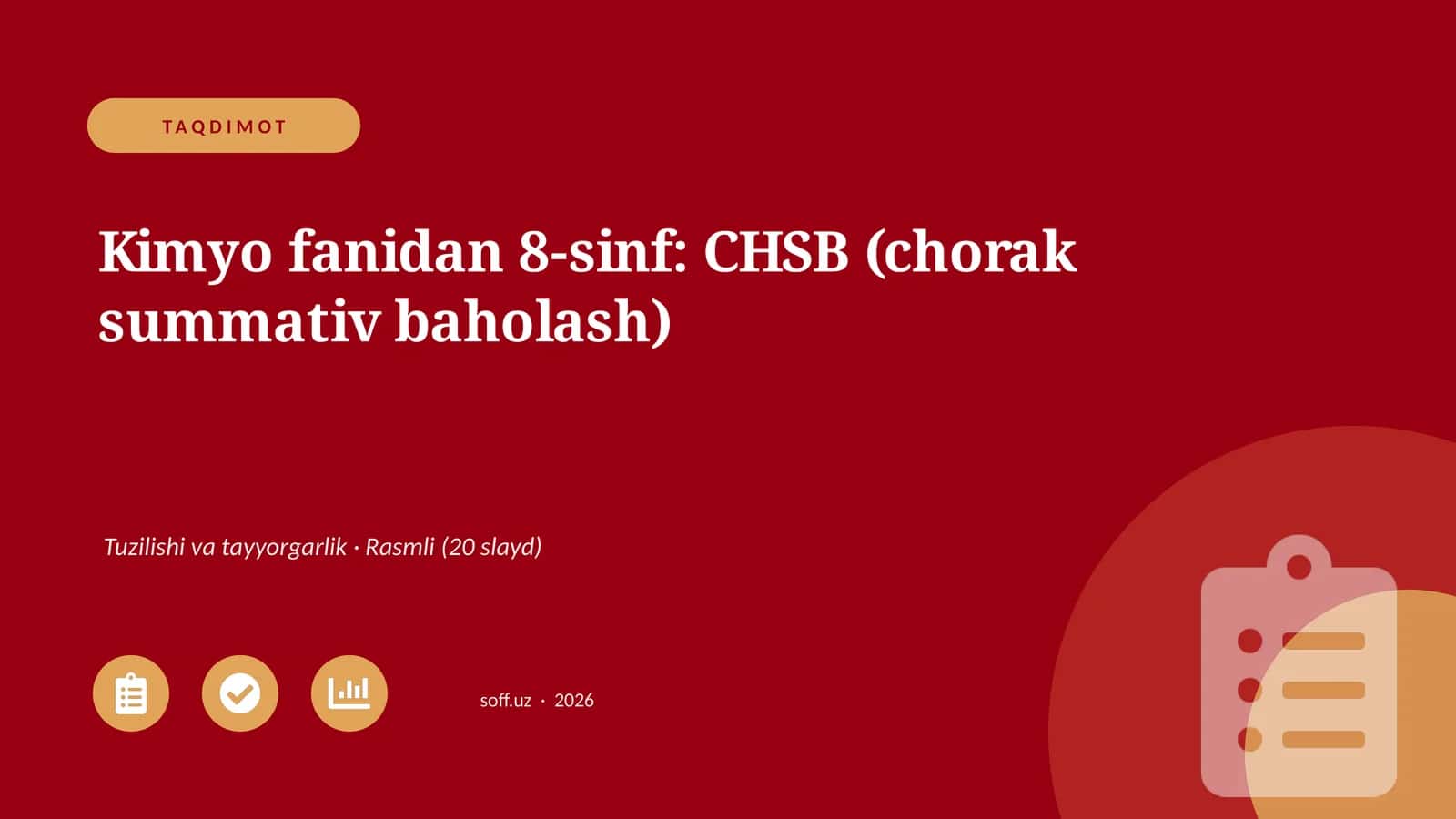 Kimyo fanidan 8-sinf: CHSB (chorak summativ baholash)