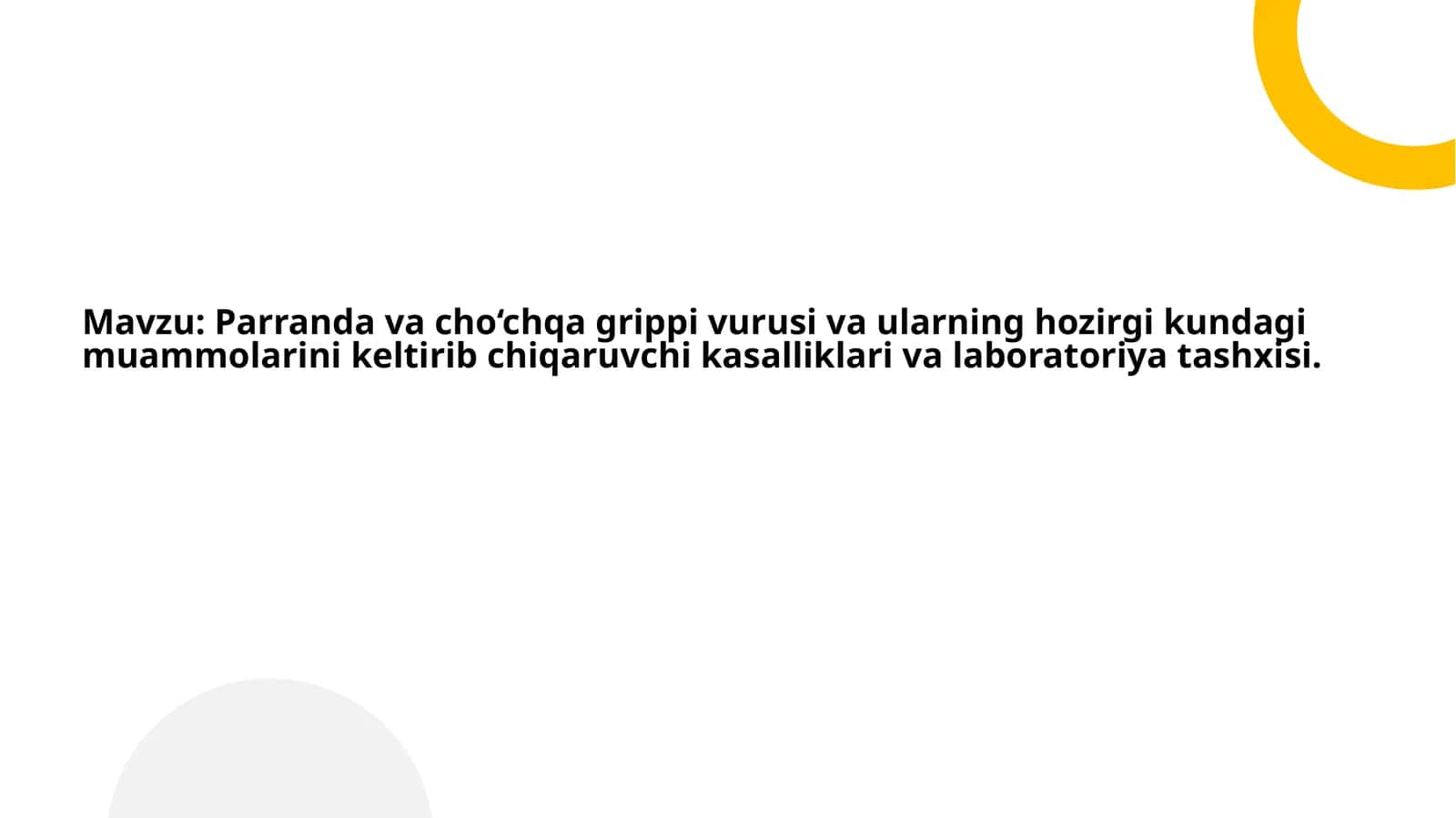 Parranda va cho‘chqa grippi vurusi va ularning hozirgi kundagi muammolarini keltirib chiqaruvchi kasalliklari va laboratoriya tashxisi