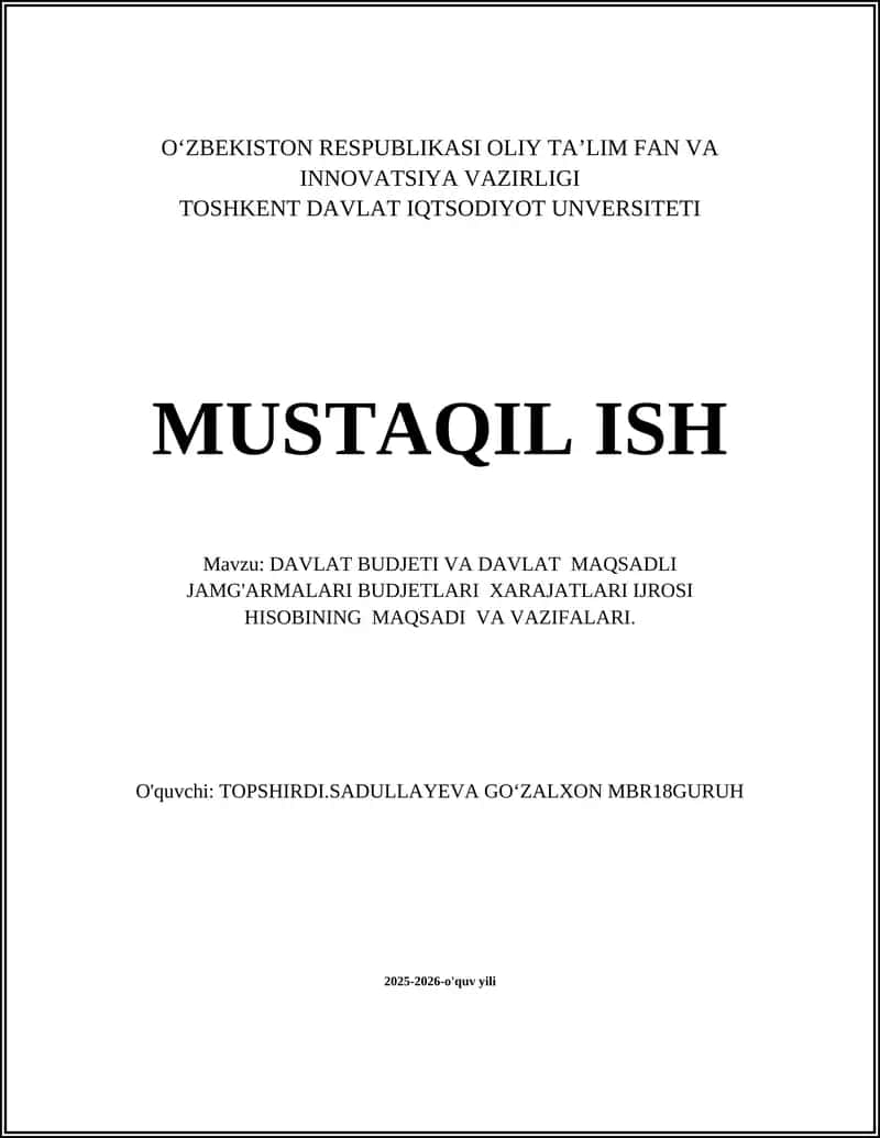 Byudjet xarajatlari ijrosining maqsadi va vazifalari