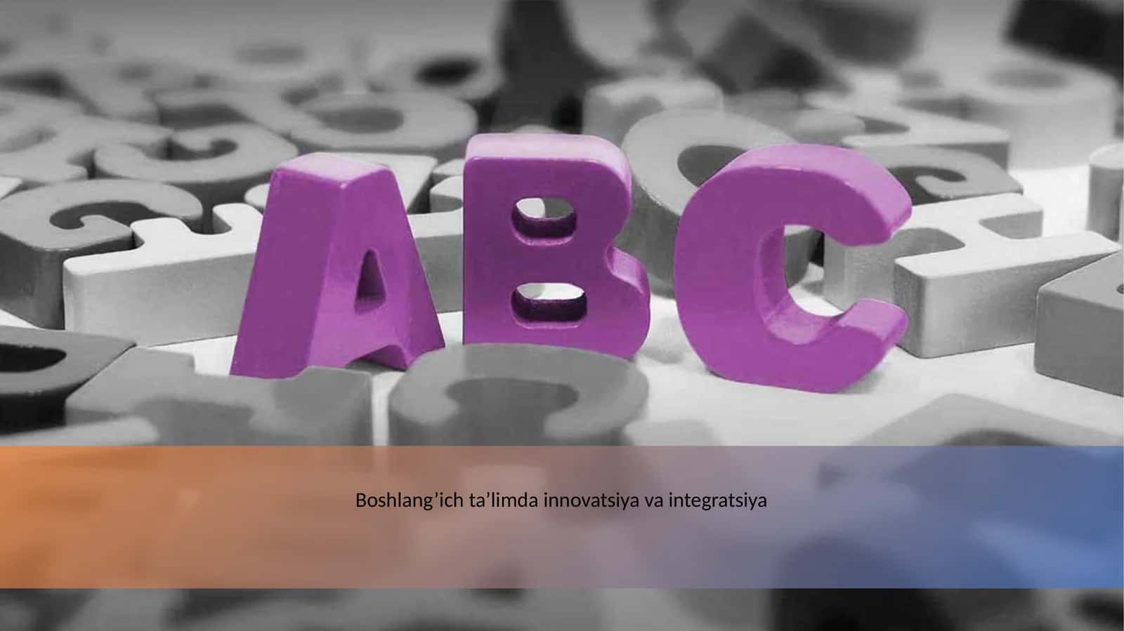 Boshlang’ich maktabda pedagogik jarayonning zamonaviy tendensiyalari va texnologiyalari