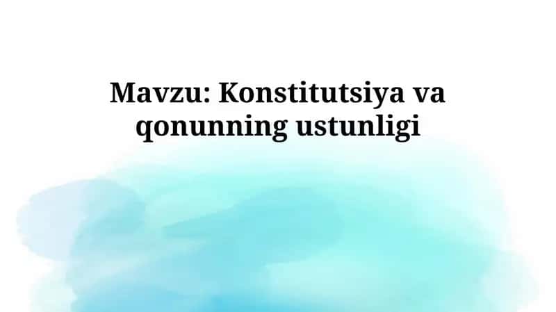 Konstitutsiya va qonunning ustunligi