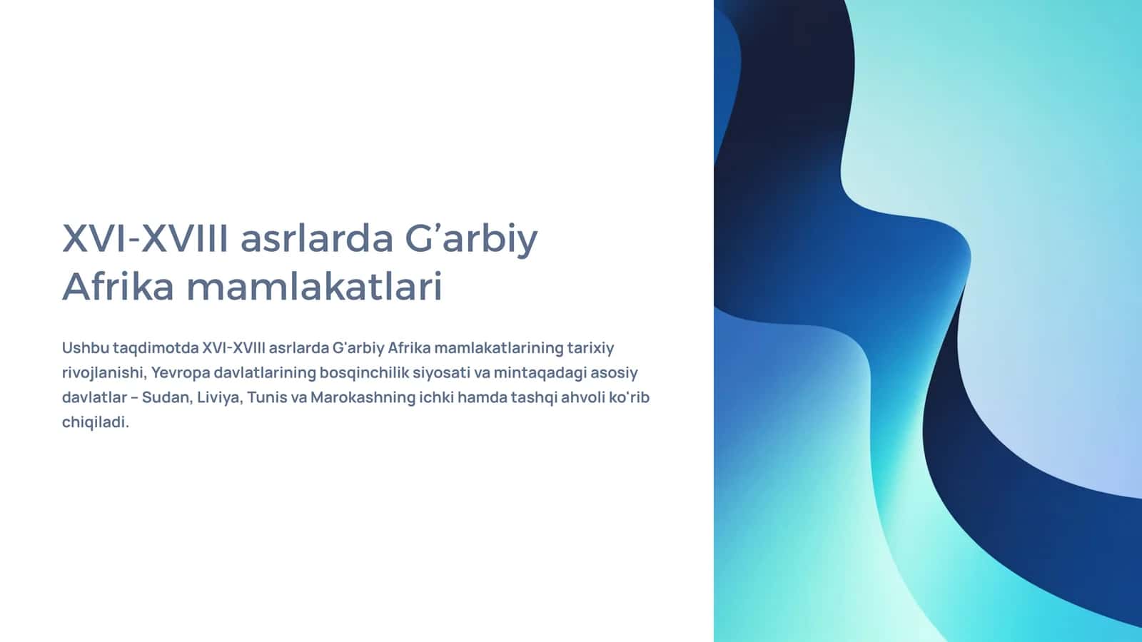 G’arbiy Afrika mamlakatlarining tarixiy rivojlanishi