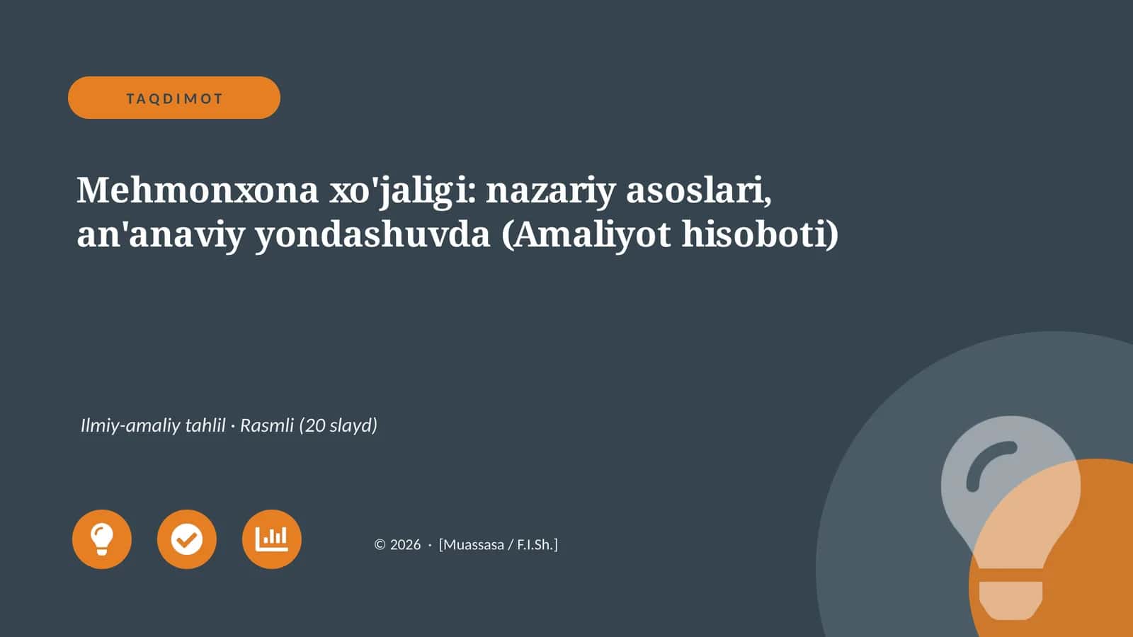 Mehmonxona xo'jaligi: nazariy asoslari, an'anaviy yondashuvda (Amaliyot hisoboti)