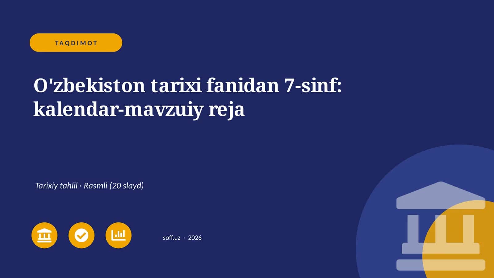 O'zbekiston tarixi fanidan 7-sinf: kalendar-mavzuiy reja
