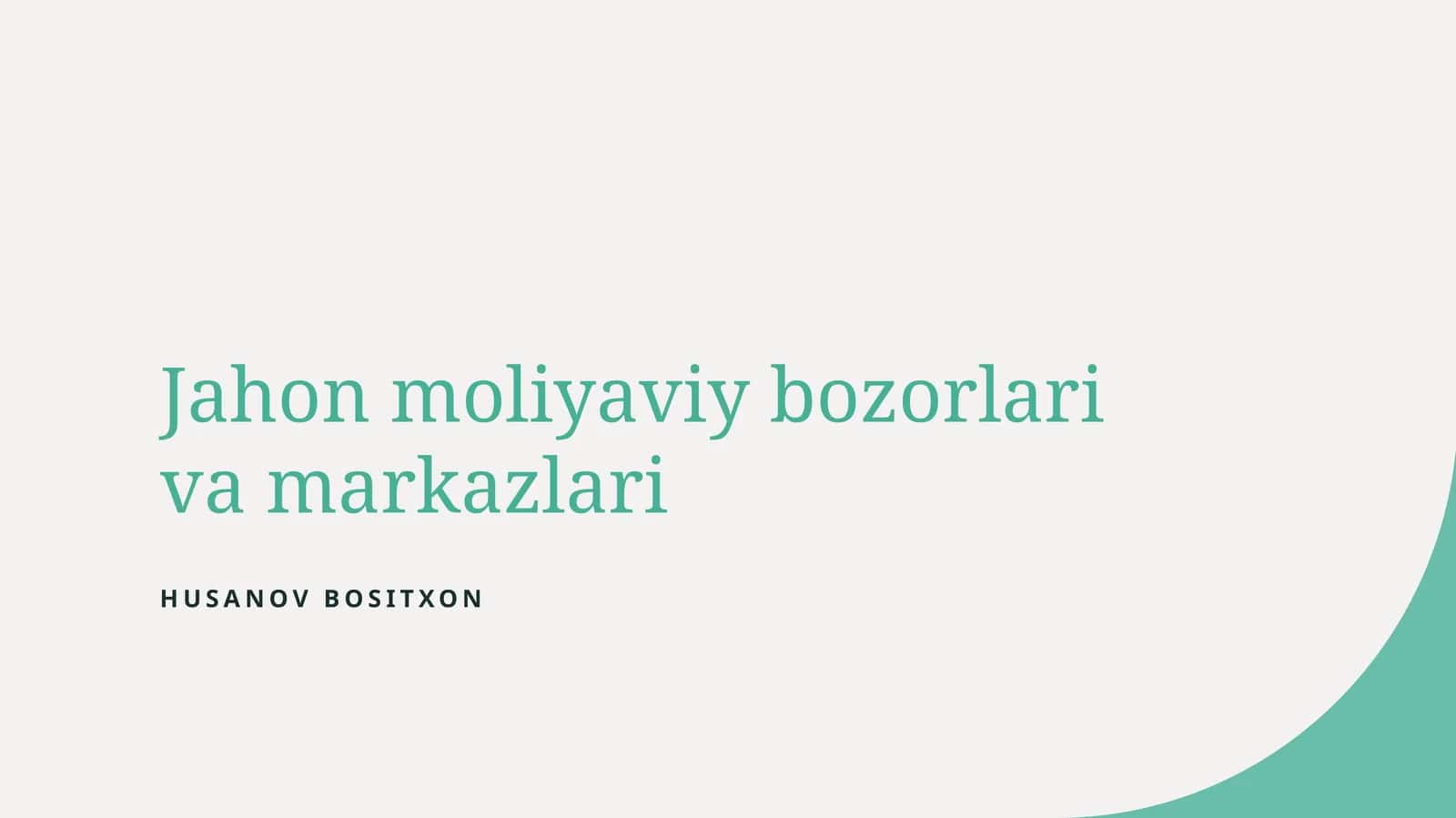 Jahon moliyaviy bozorlari va markazlari
