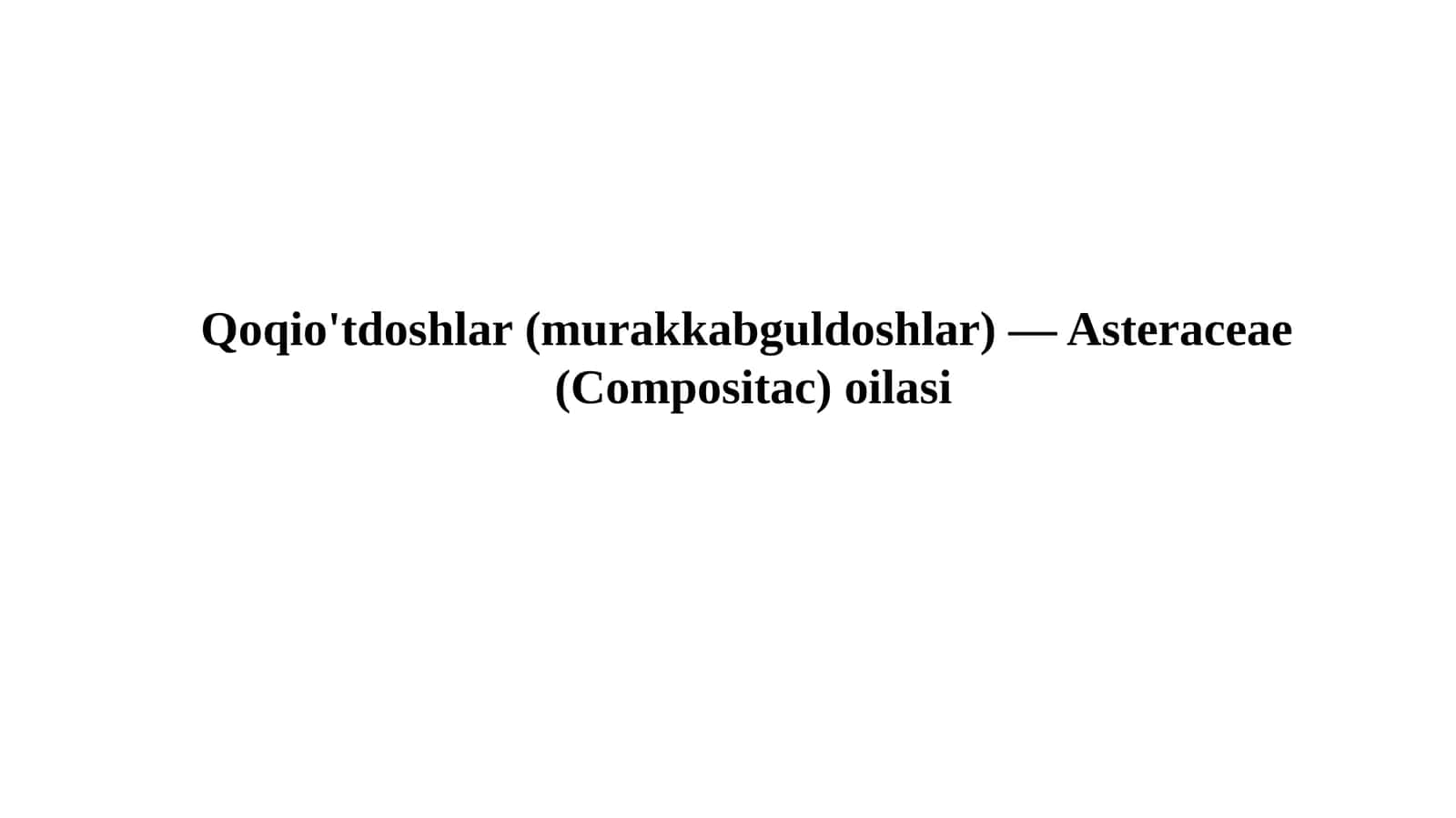 Qoqio'tdoshlar(murakkabguldoshlar)
