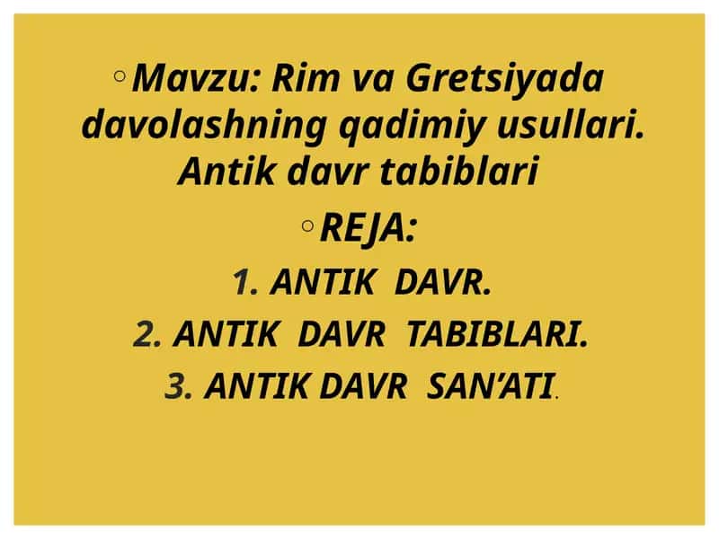 Rim va Gretsiyada davolashning qadimiy usullari. Antik davr tabiblari