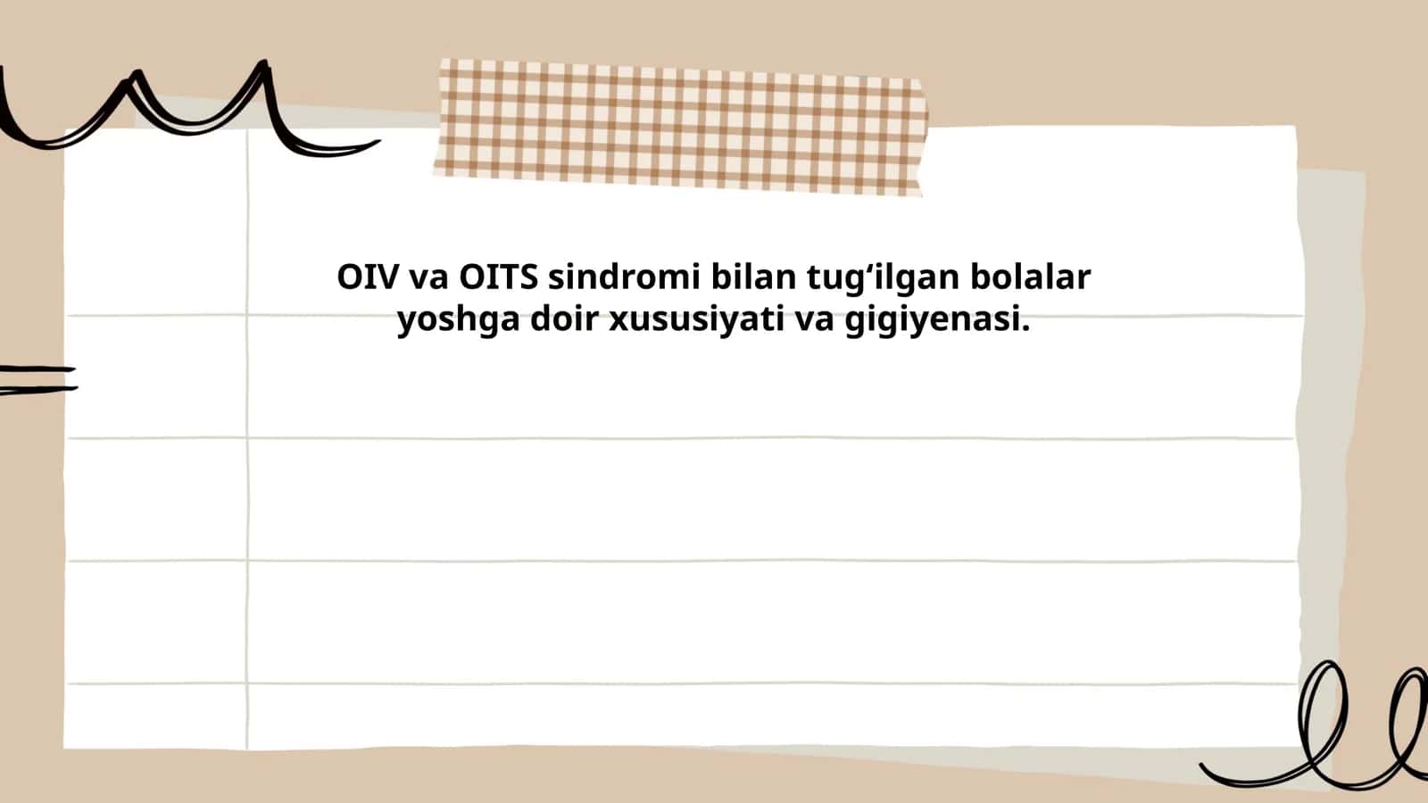 OIV va OITS sindromi bilan tugʻilgan bolalar yoshga doir xususiyati va gigiyenasi