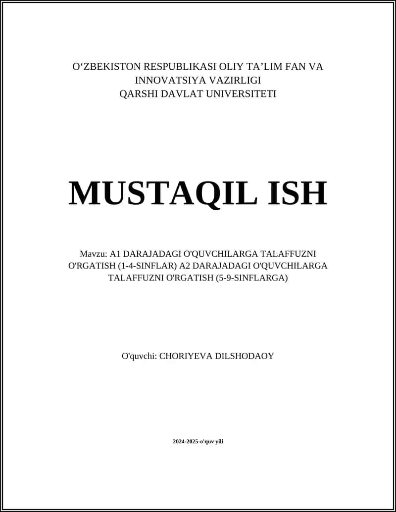 A1 DARAJADAGI O'QUVCHILARGA TALAFFUZNI O'RGATISH (1-4-SINFLAR) A2 DARAJADAGI O'QUVCHILARGA TALAFFUZNI O'RGATISH (5-9-SINFLARGA)
