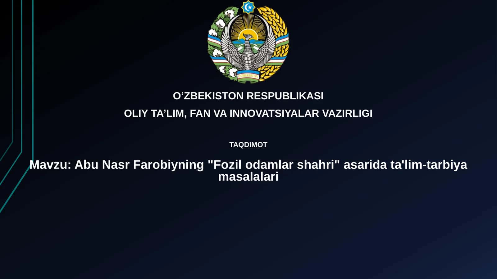Abu NasrFarobiyning"Fozilodamlarshahri"asaridata'lim-tarbiyamasalalari