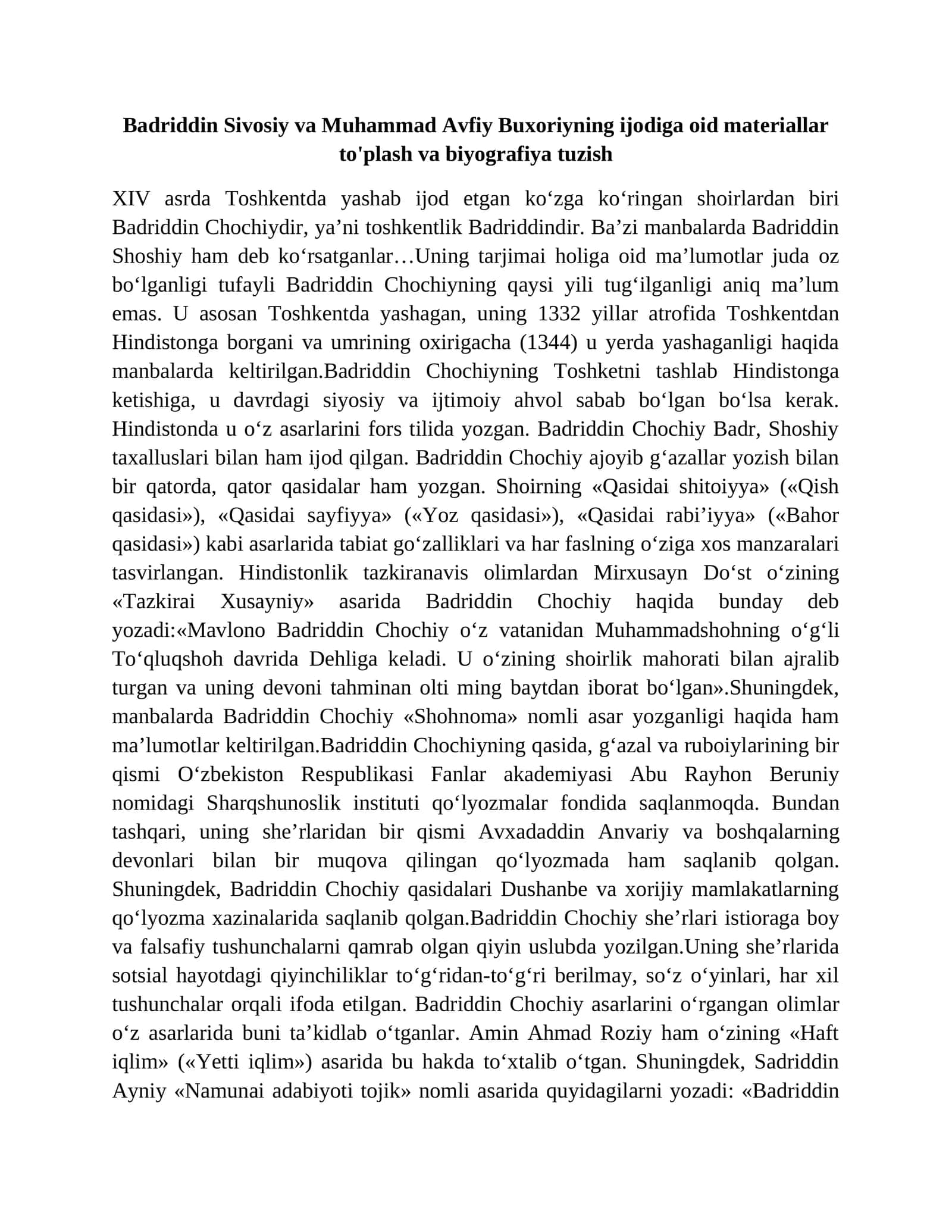 Badriddin Sivosiy va Muhammad Avfiy Buxoriyning ijodiga oid materiallar to'plash va biyografiya tuzish