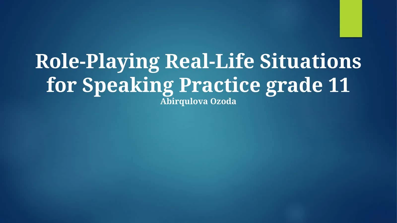 Role-Playing Real-Life Situations for Speaking Practice grade 11